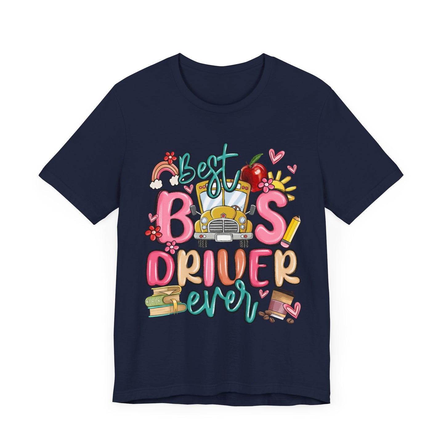 Best Bus Driver Ever Unisex T-Shirt | Perfect Gift for Drivers