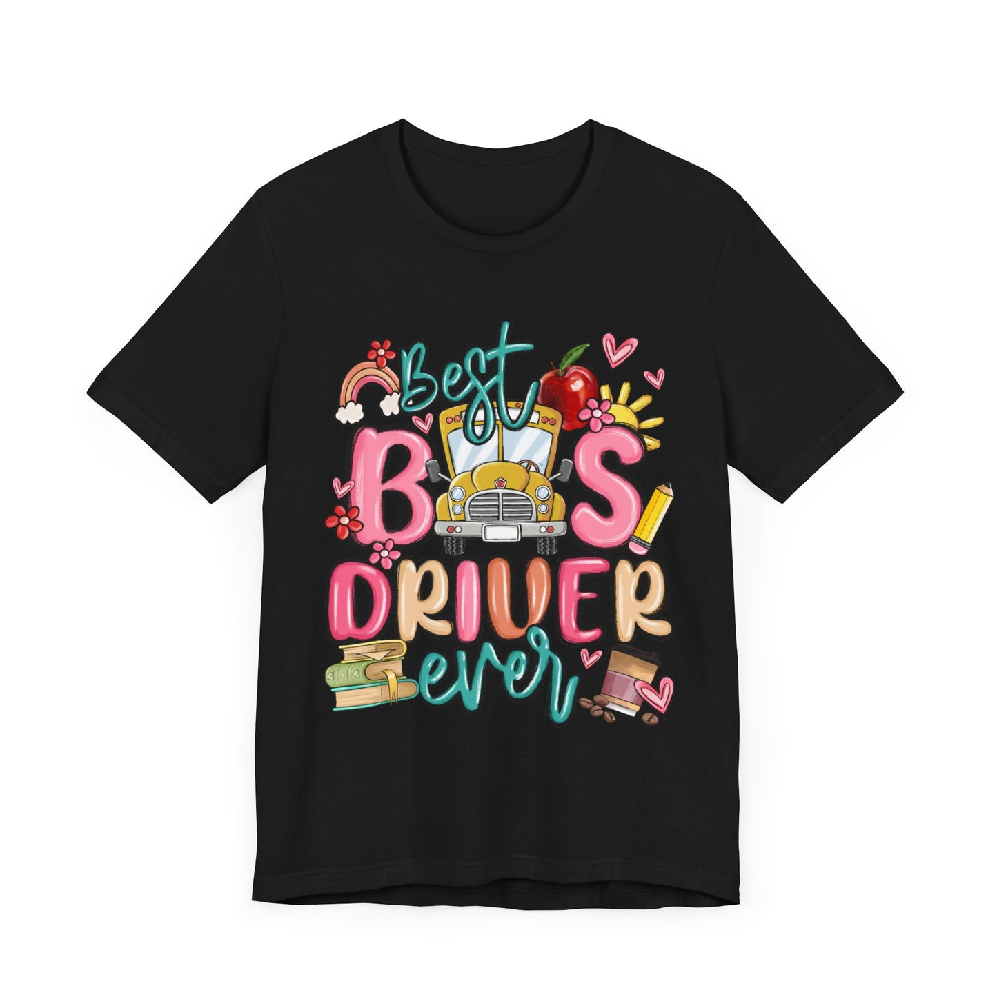 Best Bus Driver Ever Unisex T-Shirt | Perfect Gift for Drivers